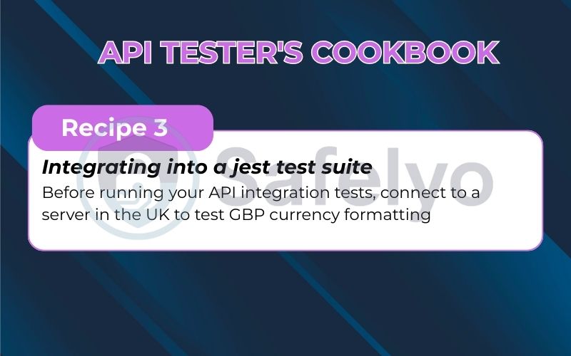 VPN integration recipes to integrate into a Jest test suite