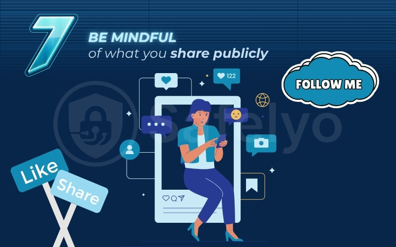 Be mindful of what you share publicly