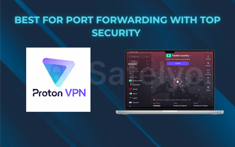 Best for port forwarding with top security: Proton VPN  Best for port forwarding with top security: Proton VPN