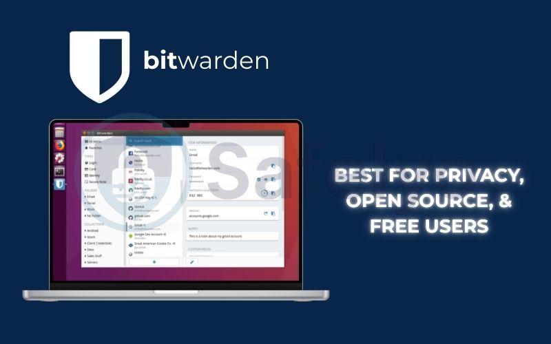 Best for privacy, open source, free users: Bitwarden