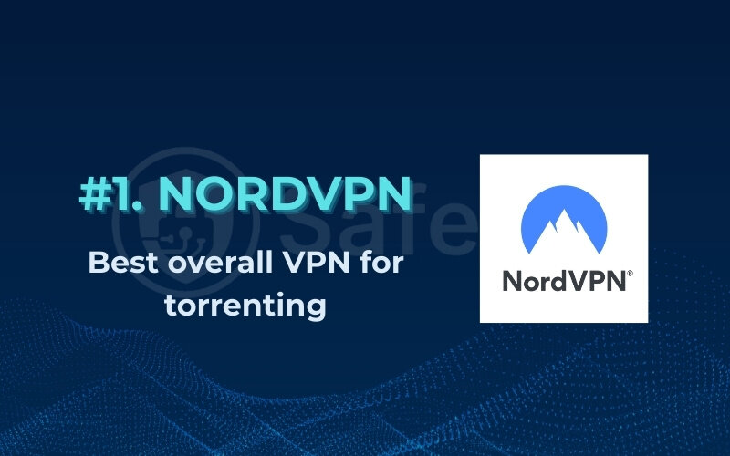 NordVPN – Best overall VPN for torrenting