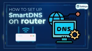 How to set up SmartDNS on router to unblock any service