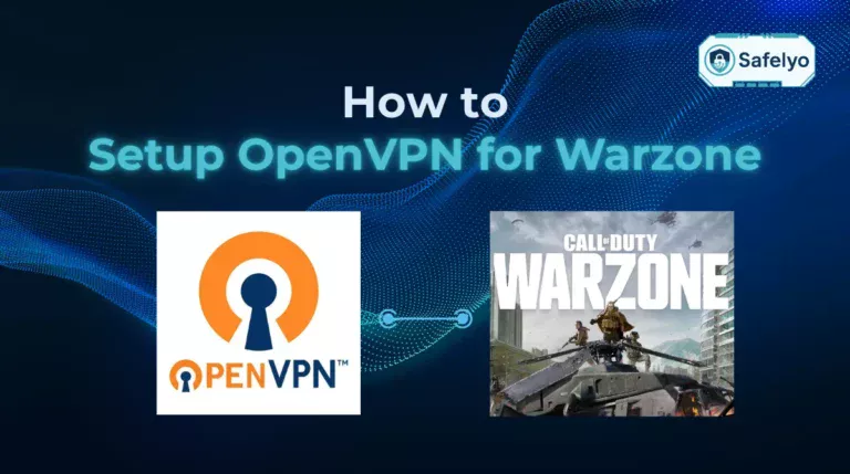How to setup OpenVPN for Warzone