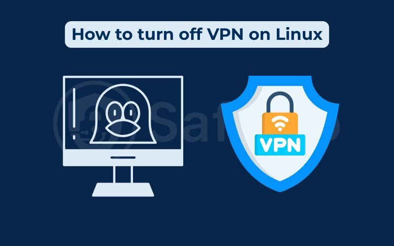 How to turn off VPN on Linux