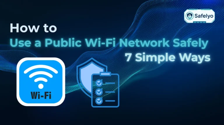 how to use a public Wi-Fi network safely