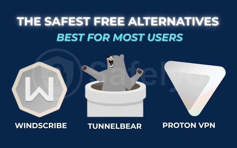 The safest free alternatives for most users