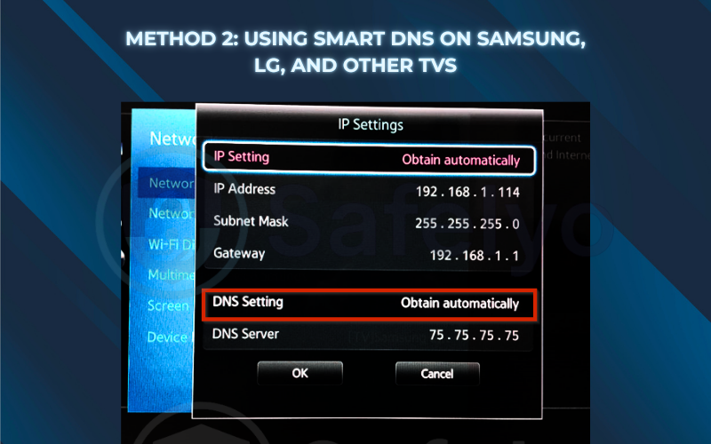 Using smart dns on samsung, lg, and other TVs Using smart dns on samsung, lg, and other TVs