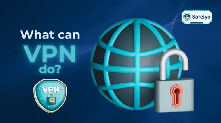 What can VPN do?