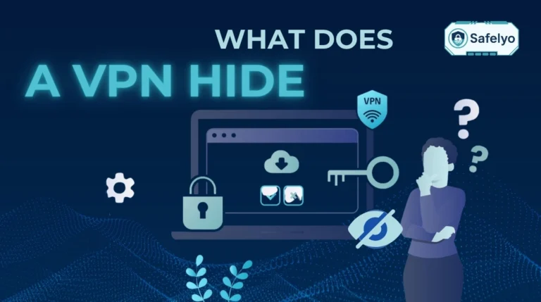 What does a VPN hide?
