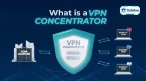What is a VPN concentrator? How it works & key benefits