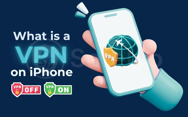 Beak down all about what is a VPN an iPhone